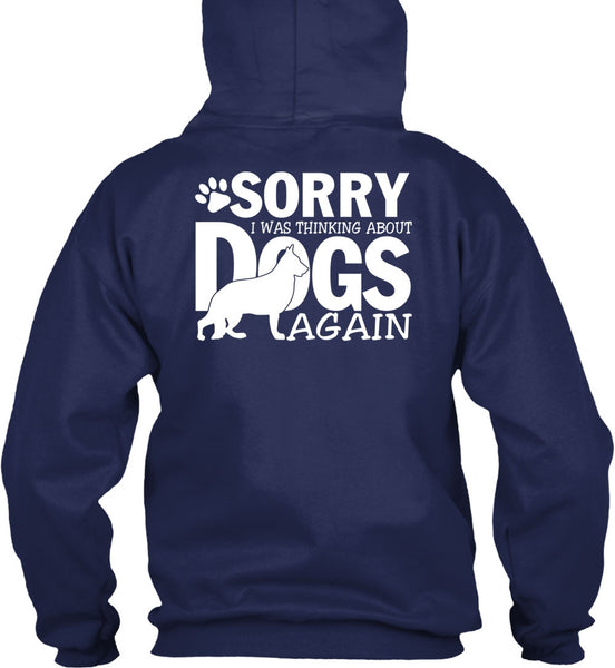 I Was Thinking About Dogs Again T Shirt, My Favorite T Shirt