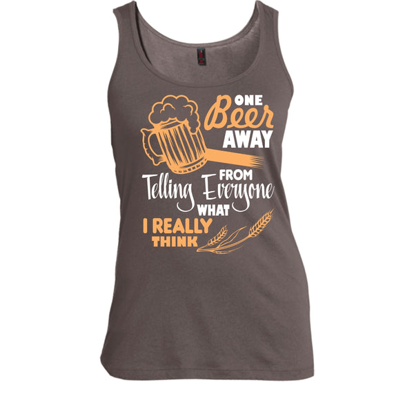 One Beer Away T Shirt, I Love Beer Tank Top