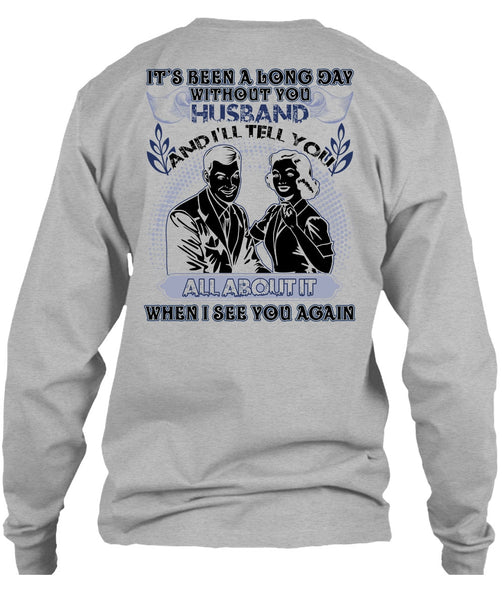 Long Day Without You Husband T Shirt, I Love Husband T Shirt