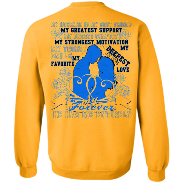 Being A Husband T Shirt, My Husband Is My Best Friend Sweatshirt
