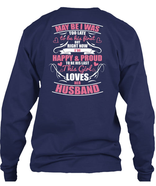 This Girl Loves Her Husband T Shirt, I'm Happy And Proud T Shirt