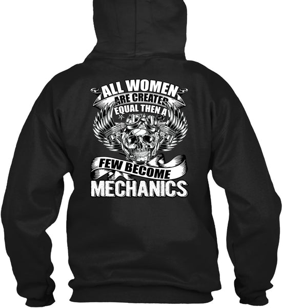 Few Become Mechanics T Shirt, Created Equal T Shirt