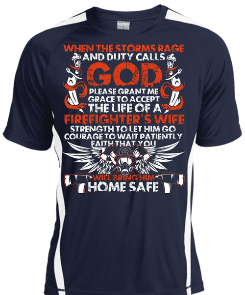The Life Of A Firefighter's Wife T Shirt, Home Safe T Shirt, Cool Shirt