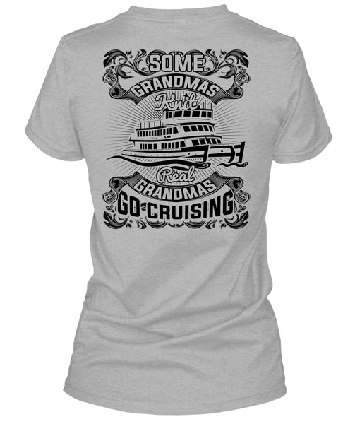 Some Grandmas Knit T Shirt, I Love Cruising T Shirt