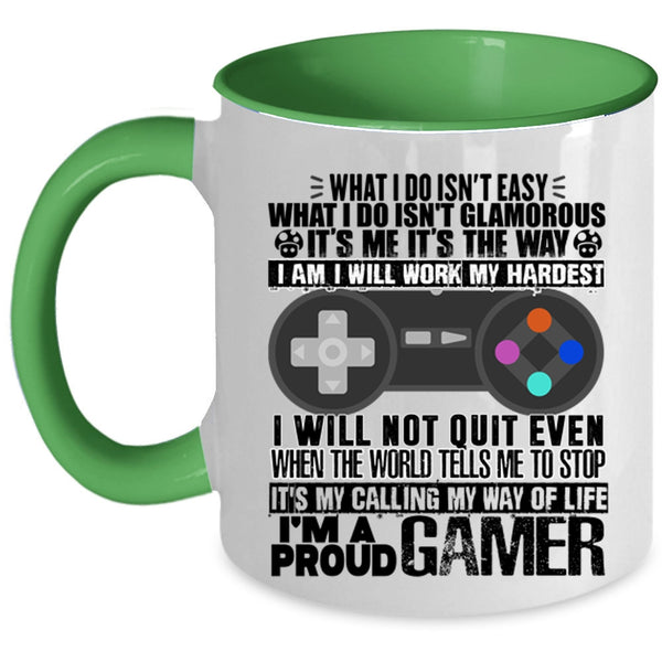 It's My Way Of Life Coffee Mug, I'm A Proud Gamer Accent Mug