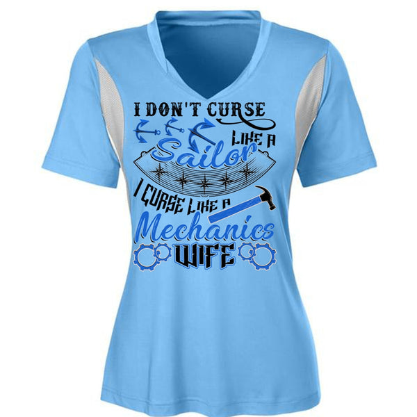 I Don't Curse Like A Sailor T Shirt, Like A Mechanics Wife T Shirt