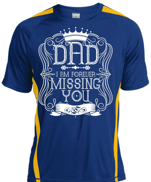 I Am Forever Missing You T Shirt, Being A Dad T Shirt, Cool Shirt