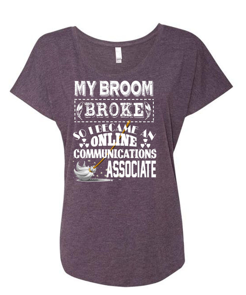 I Become An Online Communications Associate T Shirt, I Love My Life T Shirt, Cool Shirt (Ladies' Triblend Dolman Sleeve)