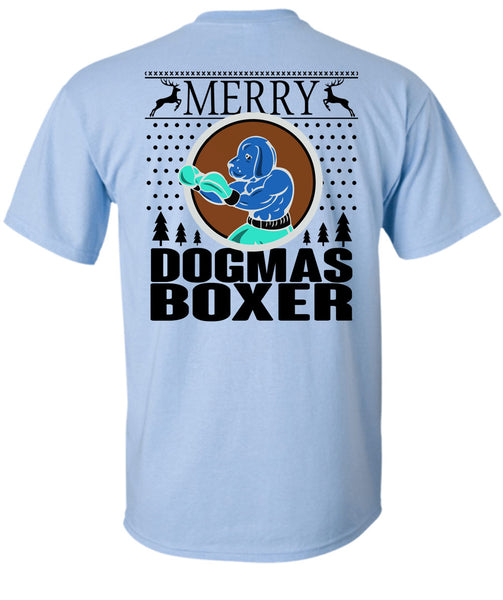 Merry Dogmas Boxer T Shirt, Happy New Year T Shirt