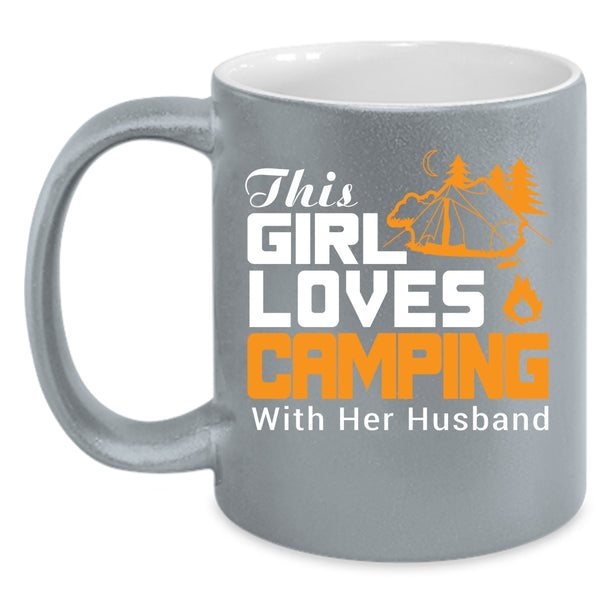 This Girls Loves Camping With Her Husband Coffee Mug, Cute Love Coffee Cup