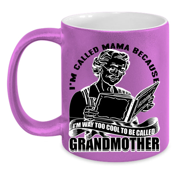 To Be Called Grandmother Coffee Mug, I'm Called Mama Accent Mug