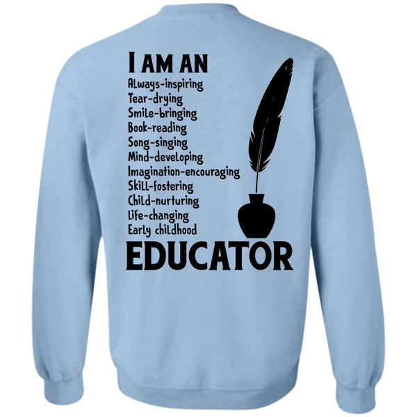 My Job T Shirt, I Am An Early Childhood Educator Sweatshirt