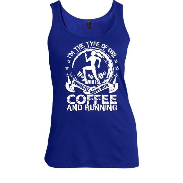 Happy With Coffee And Running T Shirt, Coolest Runner Tank Top