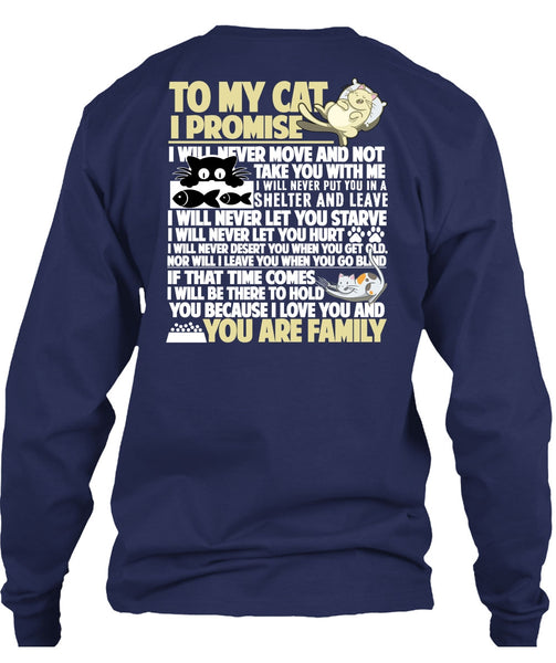 To My Cat I Promise T Shirt, I Love My Cat T Shirt