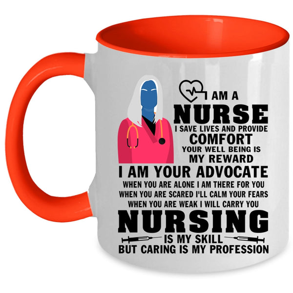 Nursing Is My Skill Coffee Mug, I Am A Nurse Accent Mug