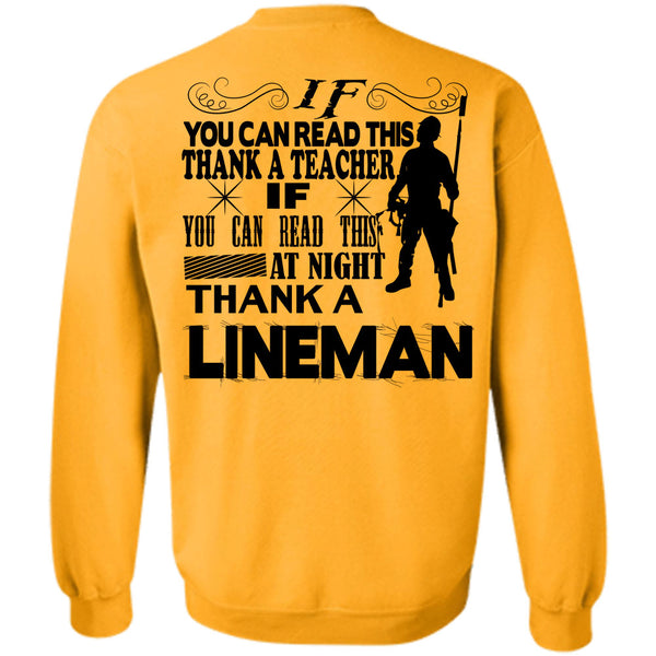 Being A Linemen T Shirt, You Can Read This At Night Thank A Lineman Sweatshirt
