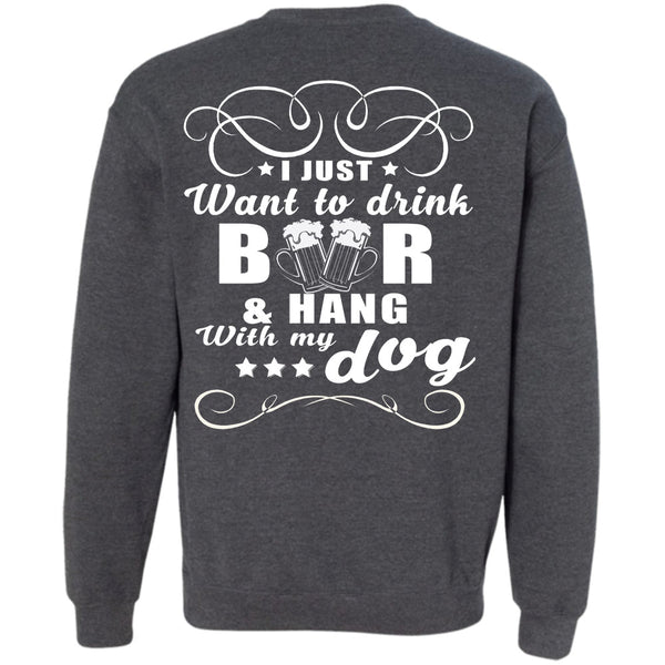 Hang With My Dog T Shirt, Favorite Sweatshirt
