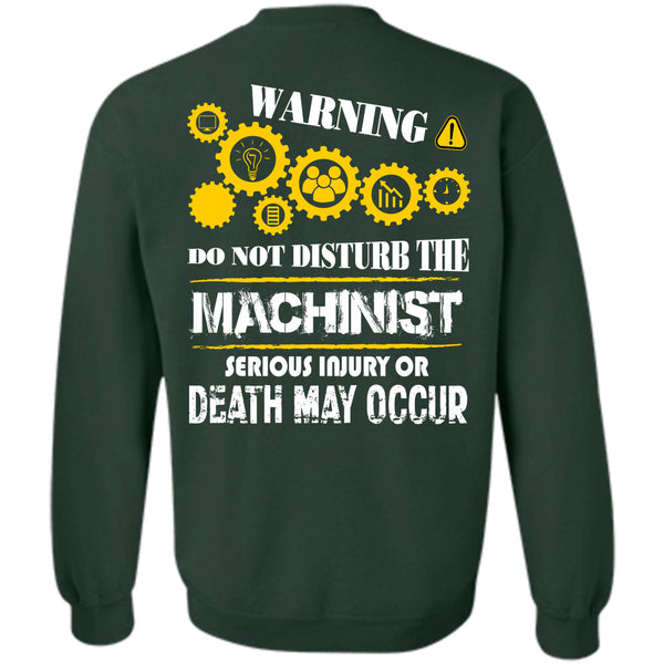 Being A Machinist T Shirt, I Love Machinist Sweatshirt