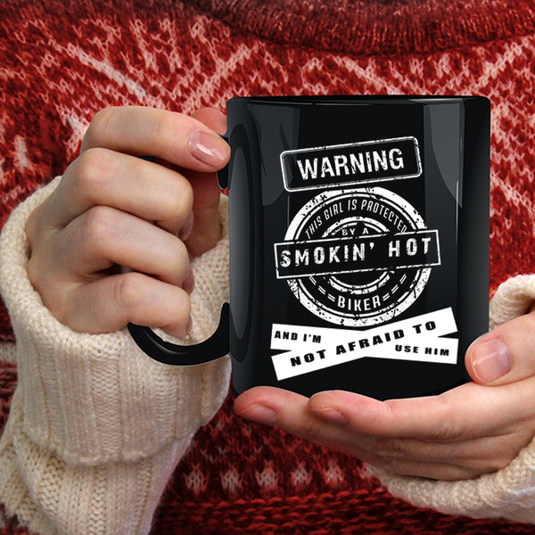 This Girl Is Protected By A Hot Biker Coffee Mug, I Love Biker Coffee Cup