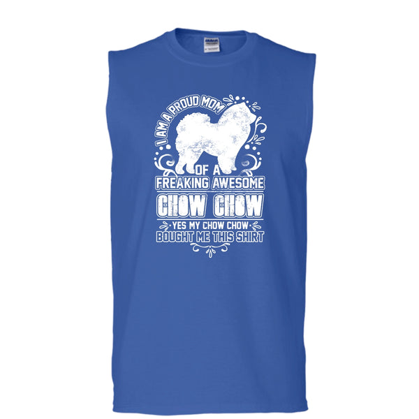 I'm A Proud Mom T Shirt, Awesome Chow Chow Tank Top (Men's Cotton Sleeveless)