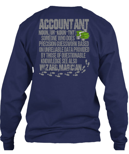 Who Does Precision Guesswork T Shirt, Being An Accountant T Shirt