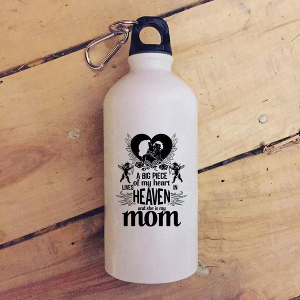 A Big Piece Of My Heart Lives In Heaven 20 oz Stainless Steel Bottle,She Is My Mom Outdoor Sports Water Bottle