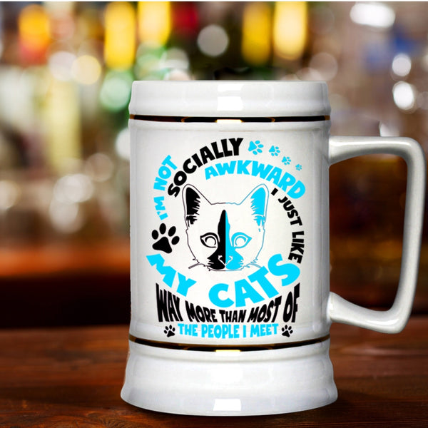 Funny Gift For Cat Lovers Beer Stein 22oz, I Just Like My Cats Beer Mug