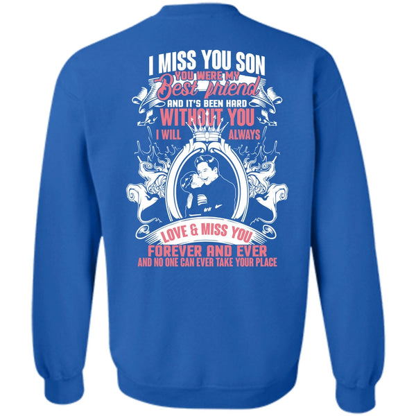 My Best Friend T Shirt, I Love Son Sweatshirt