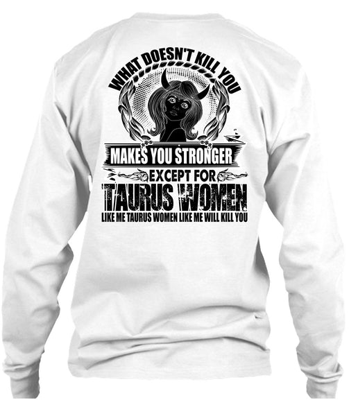 Except For Taurus Women T Shirt, I Love Taurus T Shirt
