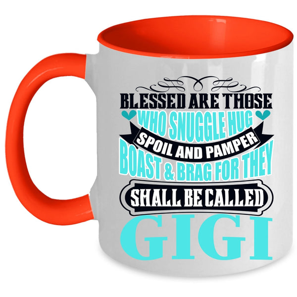 Awesome Gigi Coffee Mug, They Shall Be Called Gigi Accent Mug