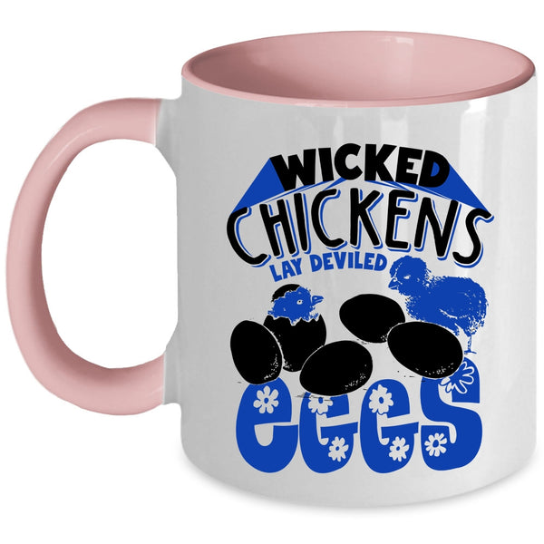 Funny Chickens Coffee Mug, Wicked Chickens Lay Deviled Eggs Accent Mug