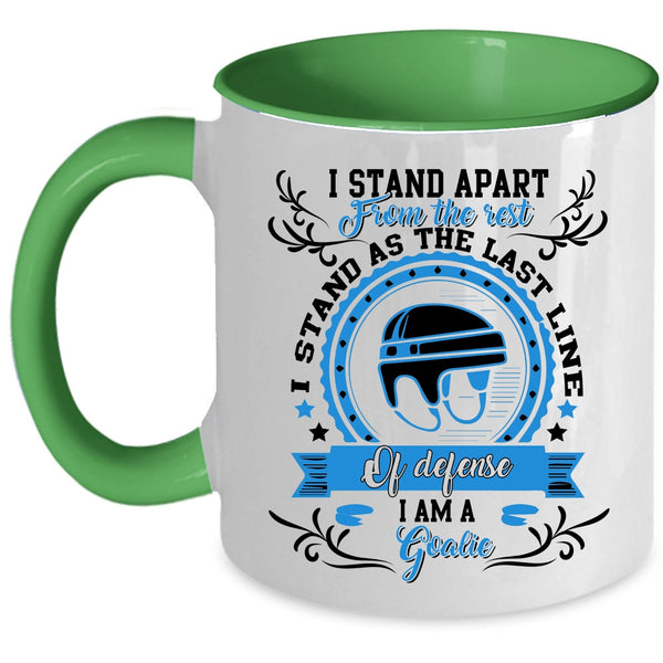 Cute Gift For Goalie Coffee Mug, I Am A Goalie Accent Mug