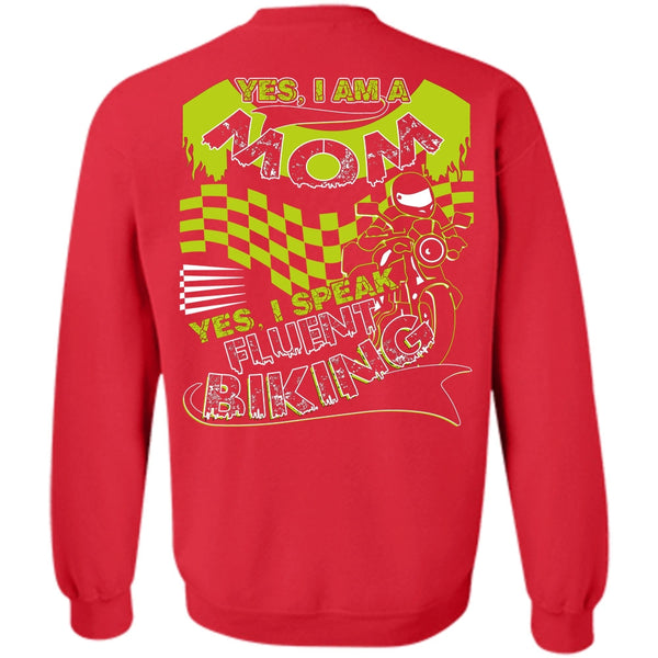 I Speak Fluent Biking T Shirt, I Love Biker Sweatshirt