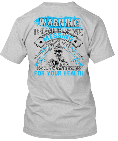 I Belong To My Wife T Shirt, I Love Husband T Shirt