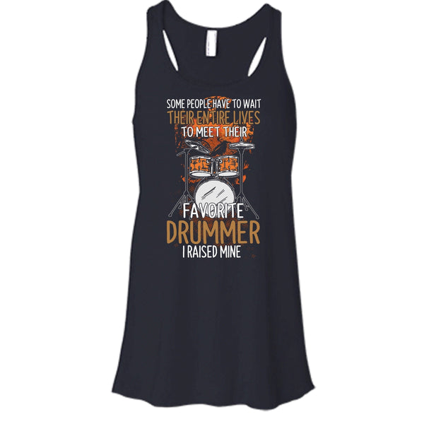 Their Favorite Drummer T Shirt, I Raise Mine T Shirt, Cool T Shirt