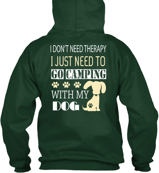 I Just Need To Go Camping With My Dog T Shirt, I Love Camping T Shirt