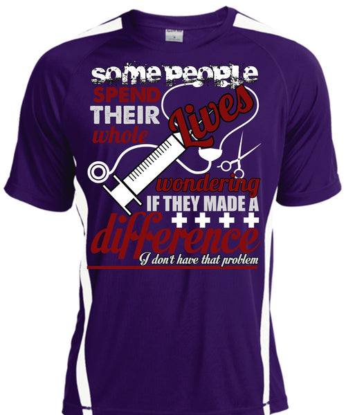 They Made A Difference T Shirt, Being A Nurse T Shirt, Cool Shirt