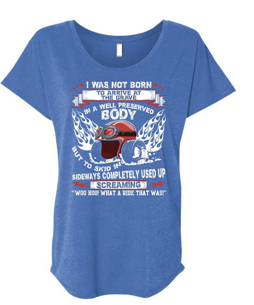 Well Preserved Body T Shirt, Being A Biker T Shirt, Cool Shirt (Ladies' Triblend Dolman Sleeve)