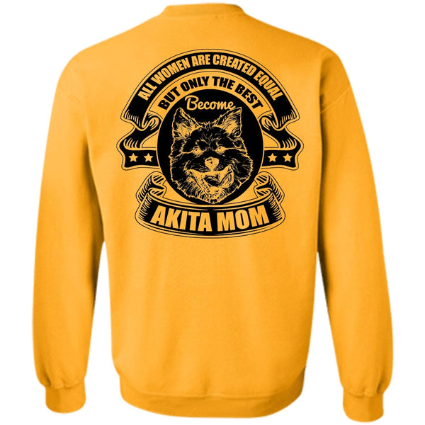 I Love Akita T Shirt, Become Akita Mom Sweatshirt