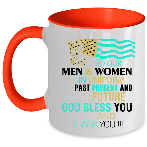 Cool American Flag Coffee Mug, To Our Men And Women In Uniform Accent Mug