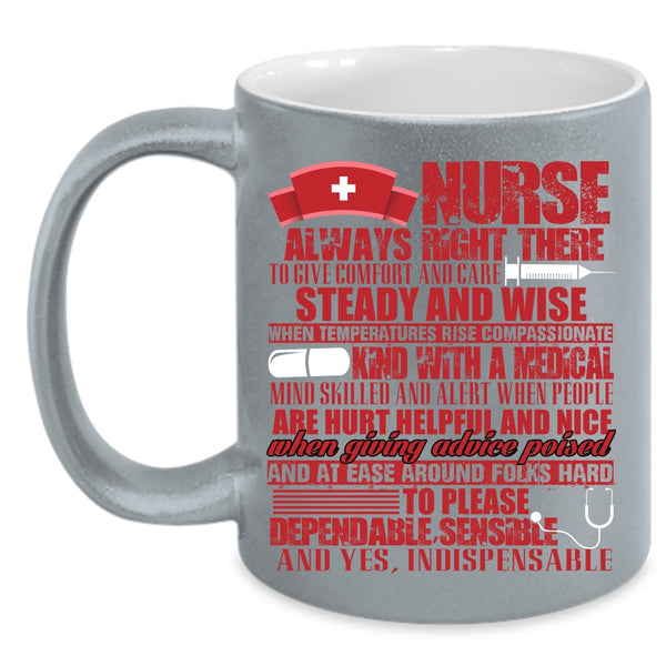 Nurse Always Right Coffee Mug, Funny Gift For Nurses Coffee Cup
