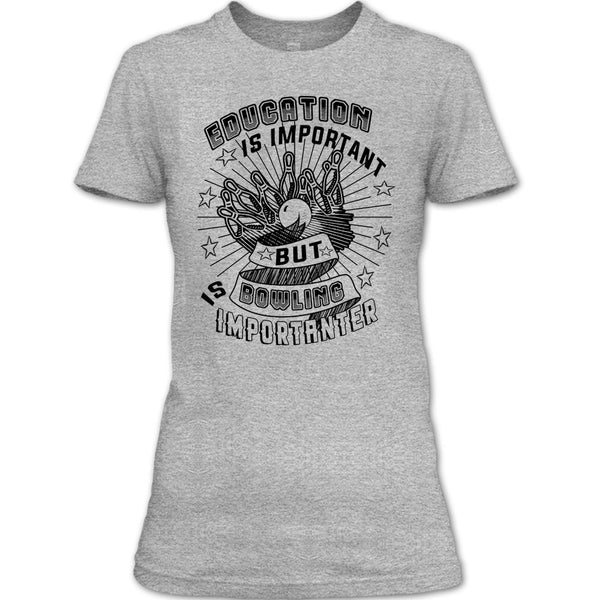 Education Is Important T Shirt, Coolest Bowling Player T Shirt