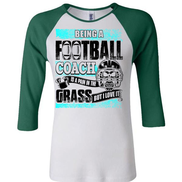 Being A Football Coach T Shirt, Being A Football Coach T Shirt, Awesome T-Shirts