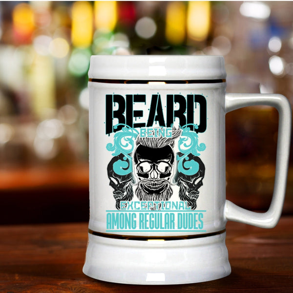 Cool Bearded Men Beer Stein 22oz, Beard Being Exceptional Among Regular Dudes Beer Mug