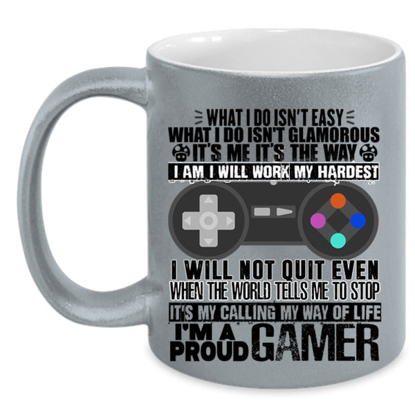 It's My Way Of Life Coffee Mug, I'm A Proud Gamer Accent Mug