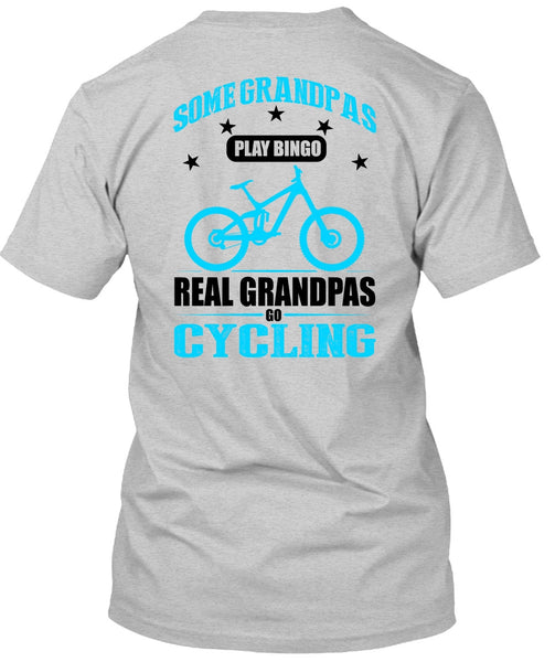 Real Grandpas Go Cycling T Shirt, I Love Biking T Shirt