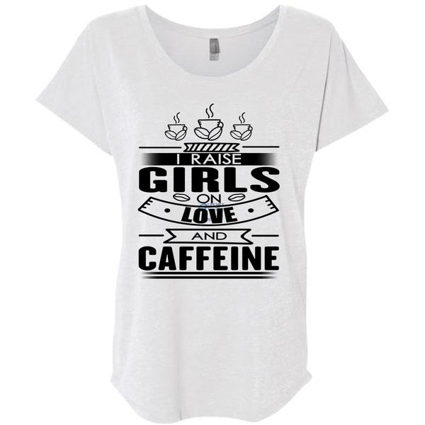 I Raise Girls On Love And Caffeine T Shirt, I Love Coffee T Shirt, Awesome T-Shirts