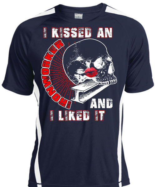 I Kissed An Ironworker T Shirt, I Liked It T Shirt, Cool Shirt