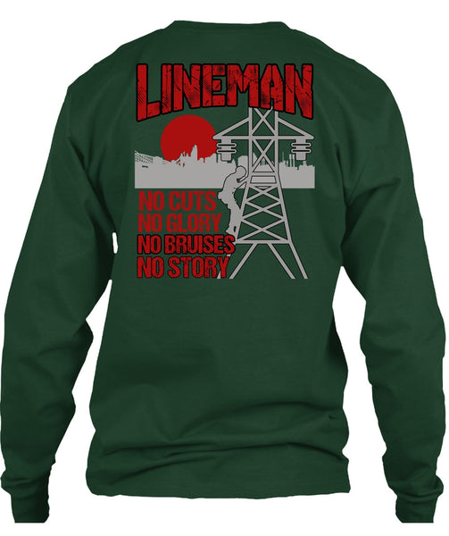 Lineman No Cuts T Shirt, No Story T Shirt