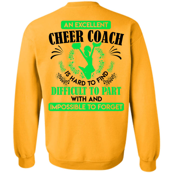 Being A Cheer Coach T Shirt, An Excellent Cheer Coach Is Hard To Find Difficult Sweatshirt